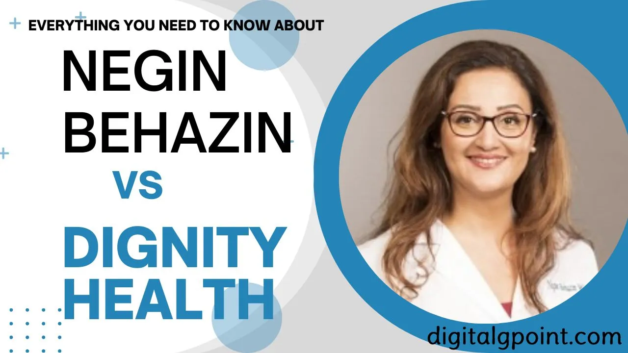 Negin Behazin vs Dignity Health